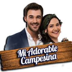 Mi Adorable Campesina - Hanım Köylü