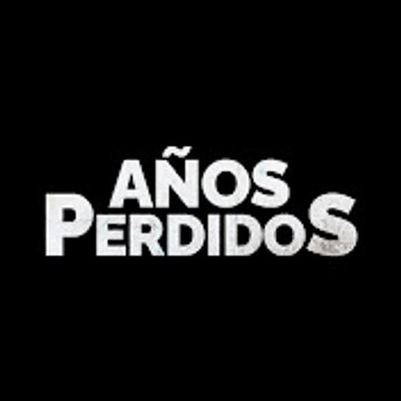 Años Perdidos - Kaybolan Yıllar