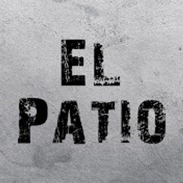 El Patio - Avlu