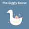 The Giggly Goose