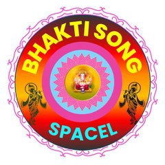 BHAKTI SONG SPACEL™