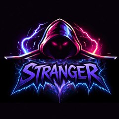 ▁ ▂ ▄Stranger▄ ▂ ▁