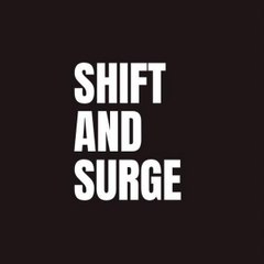 Shift & Surge