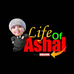 Life of Ashal