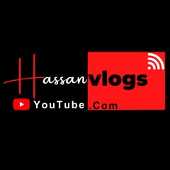 HASSAN VLOGS