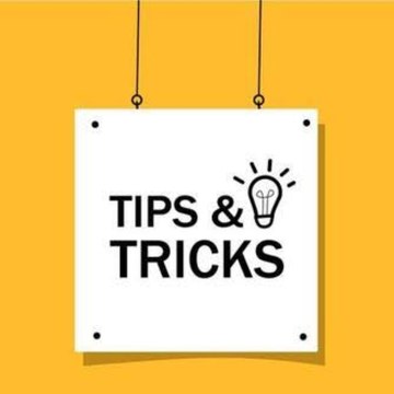 Tips and Tricks