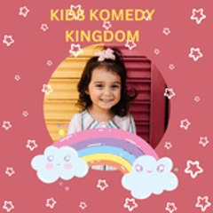 Kids Komedy Kingdom