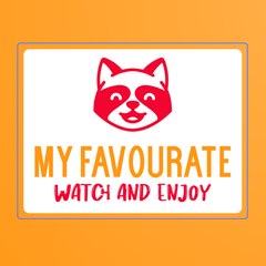 My Favourite - Watch and Enjoy