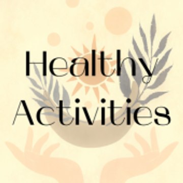 Healthy Activities