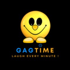 GAG TIME