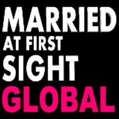 MARRIED AT FIRST SIGHT GLOBAL