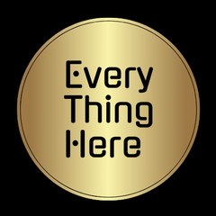 Every Thing Here