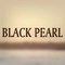 Black Pearl - Siyah İnci