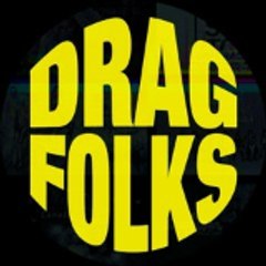 DRAG☆FOLKS ARCHIVES