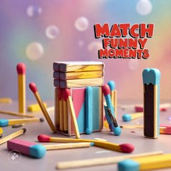 MATCH FUNNY MOMENTS