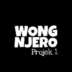 Wong Njero Projek1