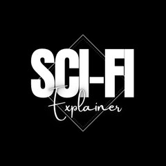 Sci-Fi Explainer