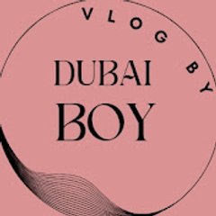 Vlog By Dubai Boy
