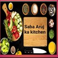 Saba Aruj ka kitchen