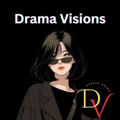 Drama Visions