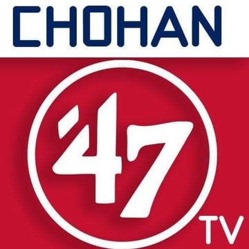 CHOHAN 47TV