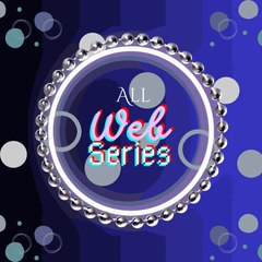 All Web Series