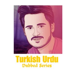 Turkish Urdu Dubbed Series