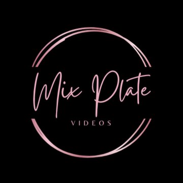 Mix Plate Videos