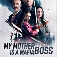 My Mother is a Mafia Boss - Full Episode