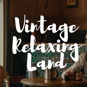 Vintage Relaxing Land