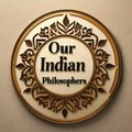 Our Indian Philosophers