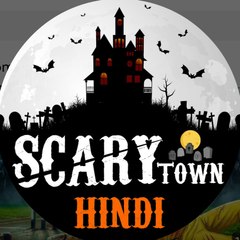 Scary Town Hindi