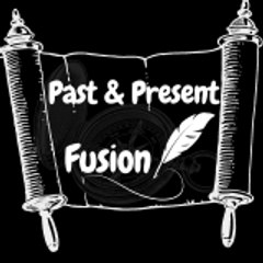 Past & Present Fusion