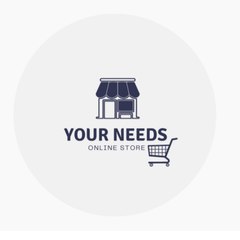 your needs