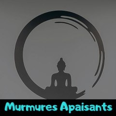 Murmures  Apaisants