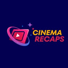 Cinema Recap