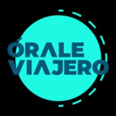 Órale viajero