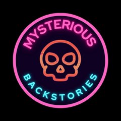 Mysteries and Backstories