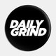 The Daily Grind
