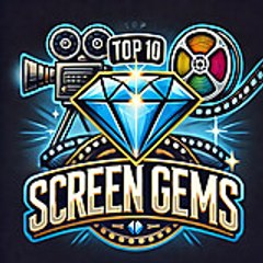 Top 10 Screen Gems