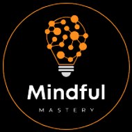 Mindful Mastery