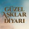 Güzel Aşklar Diyarı