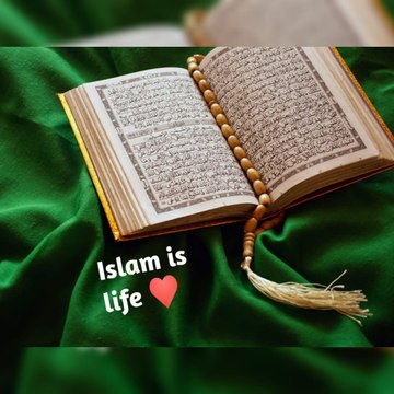 Islam is life