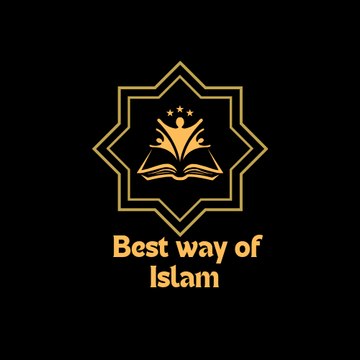 BEST WAY OF ISLAM
