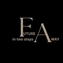 FUTURE IN TWO STEPS AWAY