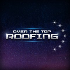 Over The Top Roofing