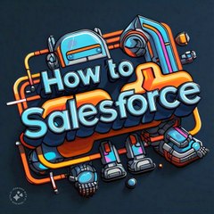 How to Salesforce