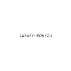 Luxury For You