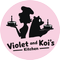 Violet and Koi's Kitchen