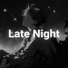 Late Night